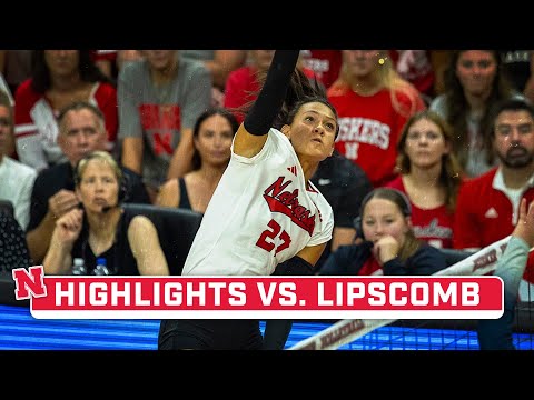 Lipscomb at Nebraska | Highlights | Big Ten Volleyball | 8/26/2023