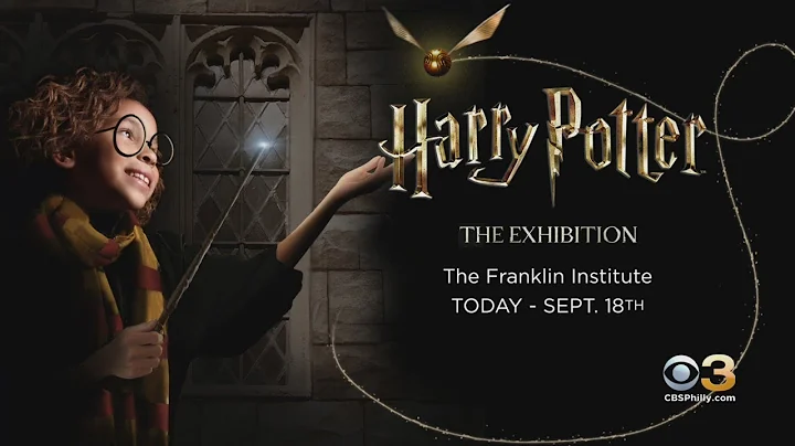 The Franklin Institute Introduces 'Harry Potter: T...