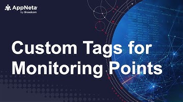 Custom Tags for Monitoring Points in AppNeta