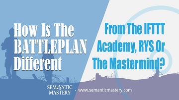 How Is The Battleplan Different From The IFTTT Academy, RYS Or The Mastermind?