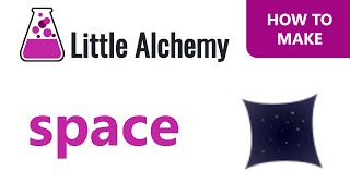 How to make Space in Little Alchemy