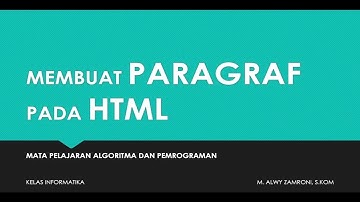 Belajar HTML Part#3 - Membuat Paragraf Pada HTML