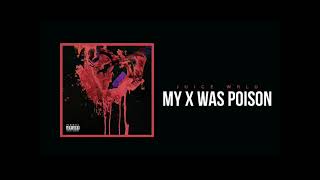 Juice WRLD - My X Was Poison (Clean)