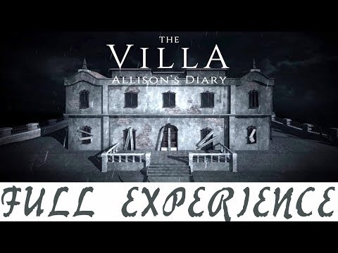 ALLISON`S DIARY - The Villa /// -VR- GAMEPLAY ///