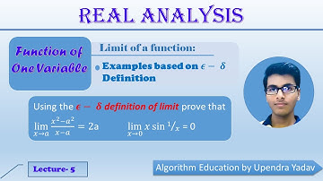 Function of one variable: Limit of a function - L 5 (Examples based on ε-δ Definition) || IIT-JAM ||