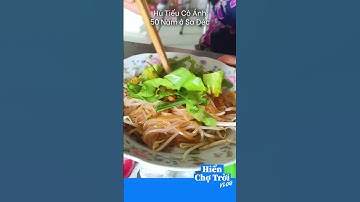 Hủ Tiếu Cô Ánh - 50 Năm ở Sa Đéc, Đồng Tháp