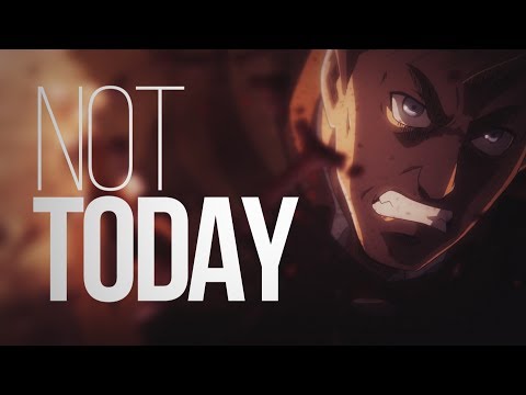 Not Today [Shingeki no Kyojin]