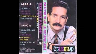 Video thumbnail of "Hebert Pabon   Alabale Que El Vive"