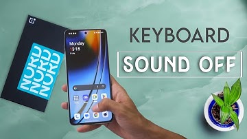 OnePlus Nord CE 4 Keyboard Sound & Vibration OFF, How to Sound Setting in OnePlus Nord CE 4