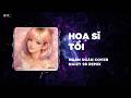HOẠ SĨ TỒI Remix THÁI HỌC x ĐẠT MAX | Naizy99 | OFFICIAL VIDEO ( REMIX )