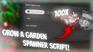 Op Grow A Garden Spawner Script Spawn Seed, Spawn Pets Eggs Pastebin