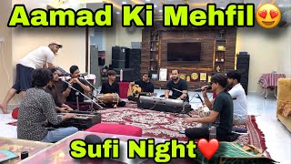 Ghar Mai Sufi Ki Mehfil Ban Gayii ||😍😍|| Family Vlogs #viral