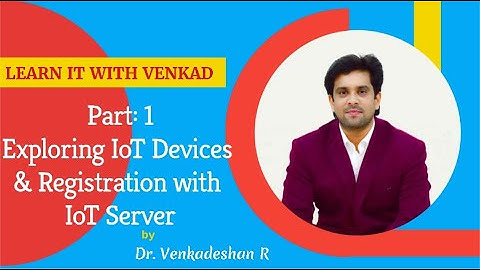 CISCO IoT Part-1  Exploring IoT Devices and register with IoT Server using CISCO Packet Tracer