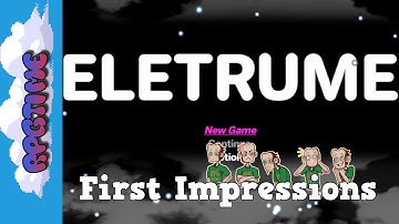 Eletrume: First Impressions (RPGMaker MV)