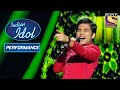 Soumya के Amazing Performance ने किया Judges को Impress! | Indian Idol Season 10