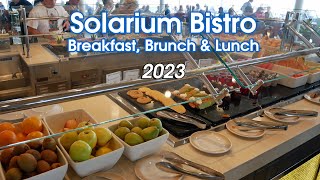 Royal Caribbean Solarium Bistro Buffet Breakfast, Brunch &amp; Lunch 2023