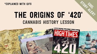 Why do we say 420? The Origin Story of 420 - Cannabis History Lesson