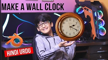 HOW TO MAKE SIMPLE CLOCK IN BLENDER 3.1 | Blender Tutorial in Hindi and Urdu Part 20