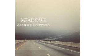 Meadows - Drown Me (Free Download) 2013