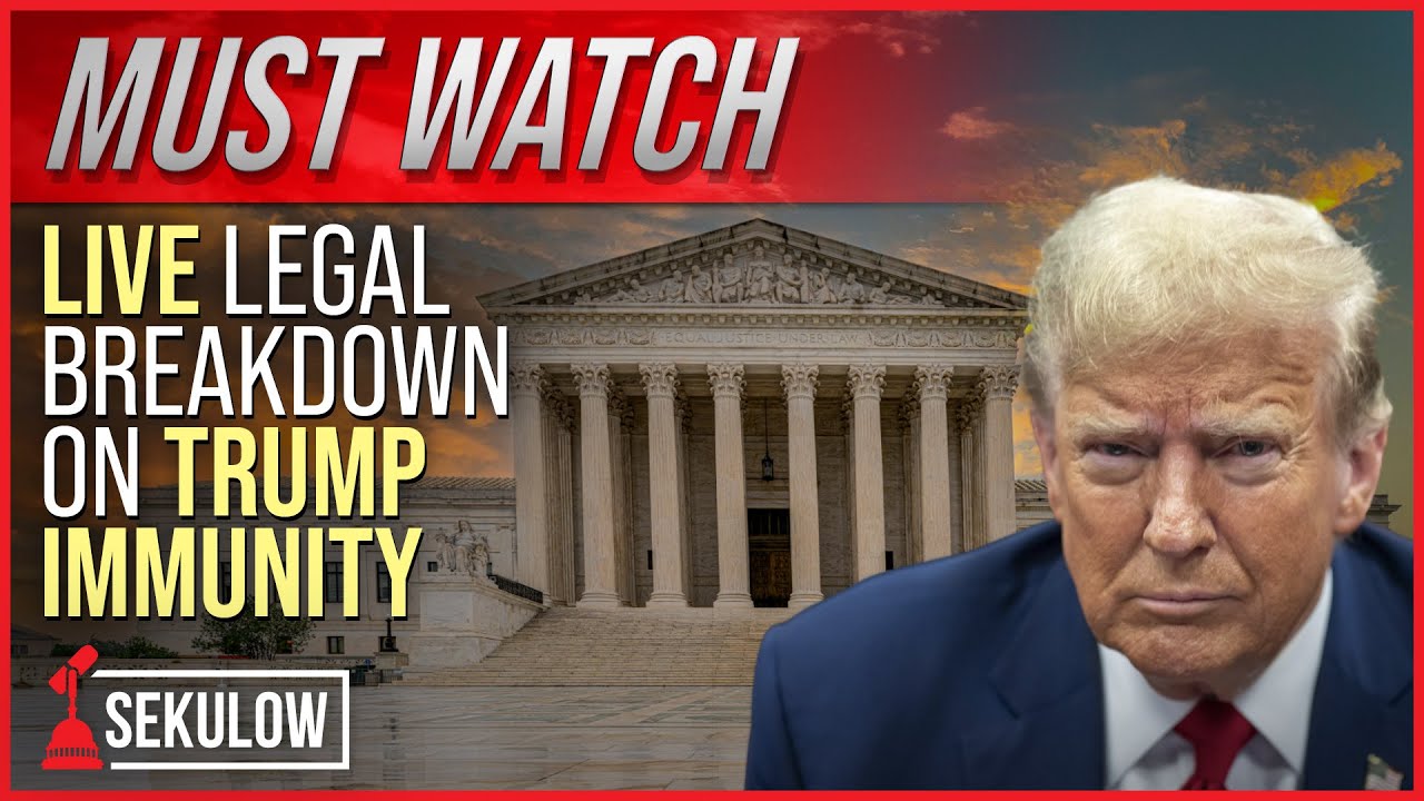 MUST WATCH LIVE Legal Breakdown of Trump Immunity at Supreme Court