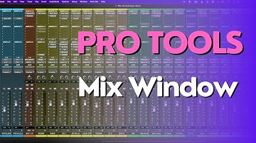 Pro Tools Mix Window Demystified: An Overview For beginners