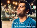 Tujhe kitna chahne lage  kabir singh candlelight cover  by sushen dang