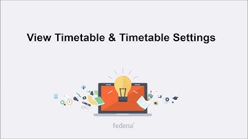 View Timetable & Timetable Settings
