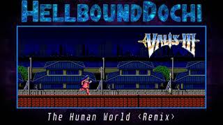 |Valis III| The Human World (Remix)