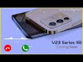 Vivo v23 original ringtone 2022  vivo v23 top ringtone  vivo v23 ringtone 2022  vivo ringtone