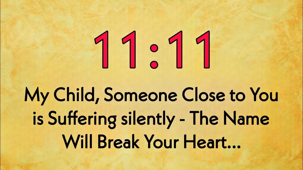 My Child, Someone Close to You is Suffering silently - The Name Will Break Your Heart|#godmessage