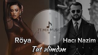 Röya Ayxan ft Hacı Nazim - Tut əlimdən  2024 remix duet Resimi