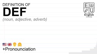 DEF meaning, definition & pronunciation | What is DEF? | How to say DEF