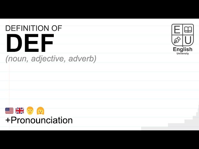 DEF meaning, definition & pronunciation | What is DEF? | How to say DEF