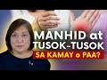 MANHID sa KAMAY o PAA 😫 Posibleng Sanhi at Tagalog Health Tips | Tusok-tusok | Peripheral Neuropathy