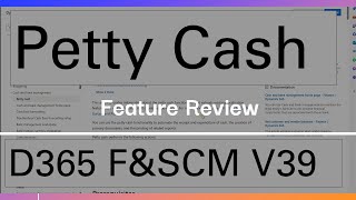 New Feature Review: Petty Cash #D365 F&SCM 10.0.39 - Oleksiy K screenshot 1