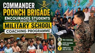 Commander Poonch Brigade Encourages Students Selected for Military School Coaching Programme