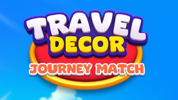 Travel Decor:Journey Match Game (Gameplay Android)