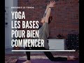 Yoga atelier spcial  25 min  postures de base  valrie kinsiologue