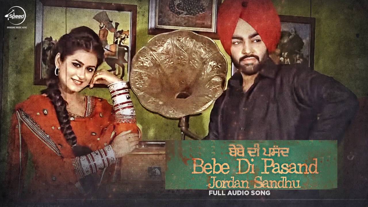 Bebe Di Pasand (Full Audio)