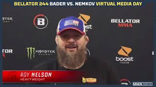 Bellator 244: Roy Nelson Wants More Say in His Opponents Rather Than Taking 'Whoever They Give Me'