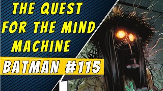 Mind Machine Quest | Batman #115 (Fear State)