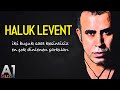 Haluk levent  en ok dinlenen arklar 2 buuk saat