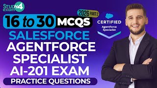AI-201 Exam Prep | Part-2 | Salesforce Certified Agentforce Specialist Practice Questions | 2026
