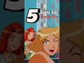 5 faits sur les totally spies   chaine youtube  andsboy totallyspies sam clover alex whoop