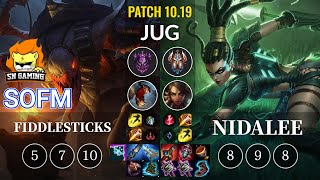 SN SofM Fiddlesticks vs Nidalee Jungle - KR Patch 10.19