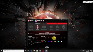 MSI® HOW-TO use Crosshair in True Color 3
