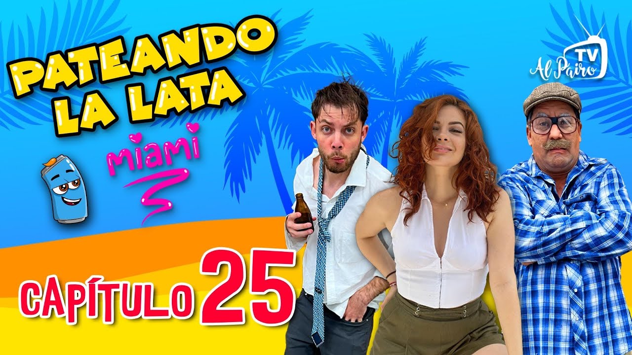 PATEANDO LA LATA MIAMI CAP 25 A REÍR SE HA DICHO 😂