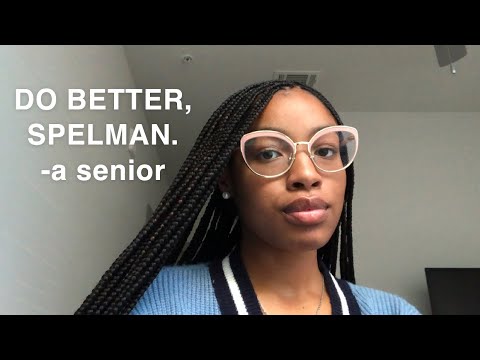 Spelman College (and the entire AUC) Needs To Do Better