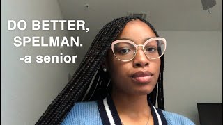 Spelman College (and the entire AUC) Needs To Do Better