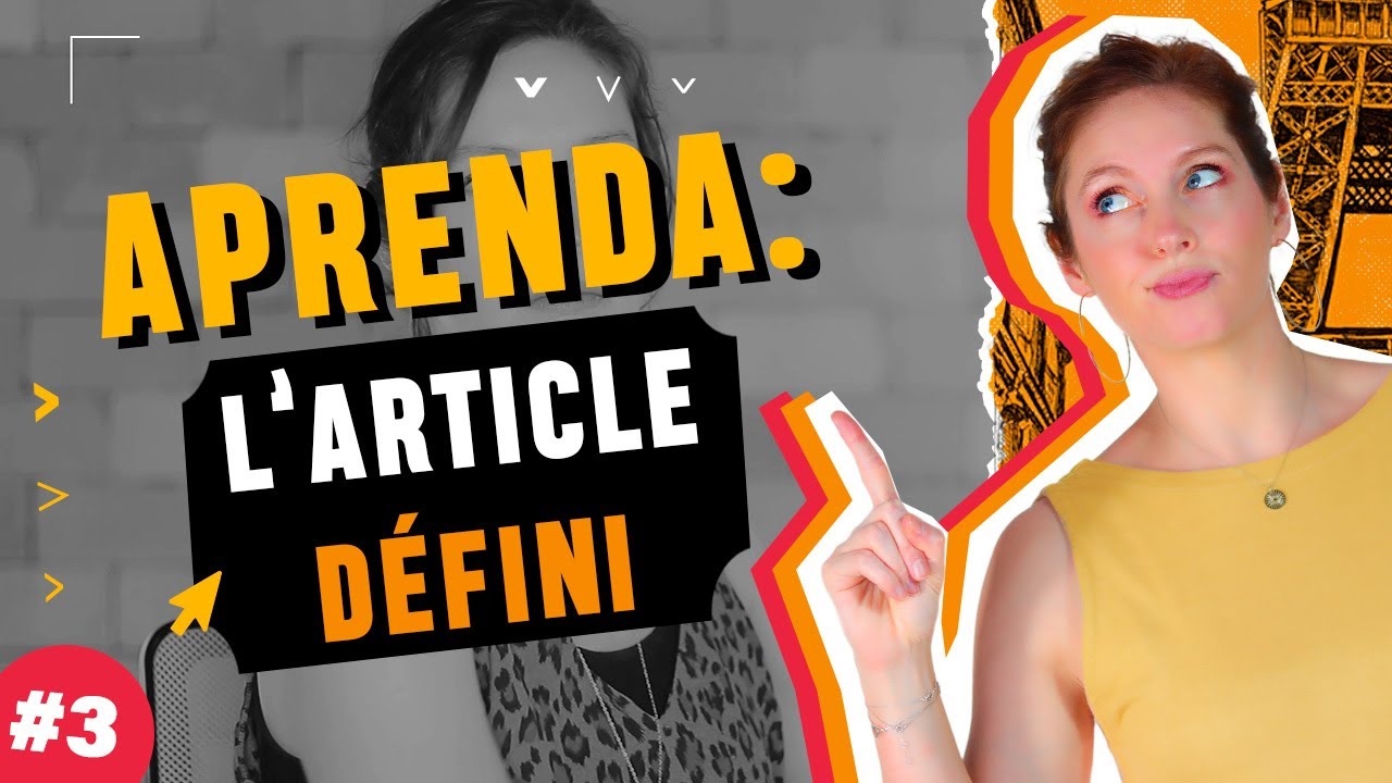 Quando usar LES ARTICLES DÉFINIS ?  |  "le, la, I', les"  |   